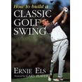 thumbnail image 1 of Pre-Owned How to Build a Classic Golf Swing (Paperback) 0062720724 9780062720726, 1 of 1