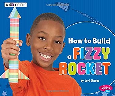 Pre-Owned How to Build a Fizzy Rocket: A 4D Book Hands-On Science Fun ...