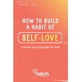 thumbnail image 1 of How to Build a Habit of Self-Love, (Paperback), 1 of 1