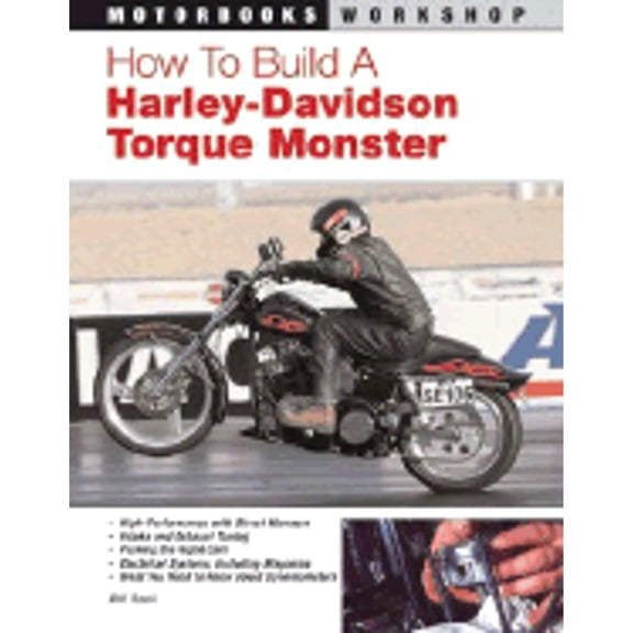 How to Build a Harley-Davidson Torque Monster