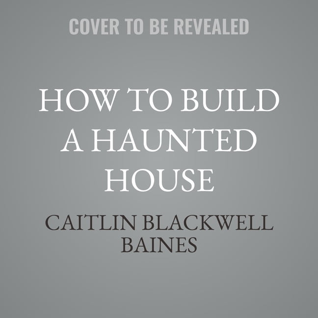 How to Build a Haunted House: The History of a Cultural Obsession, (Audiobook)
