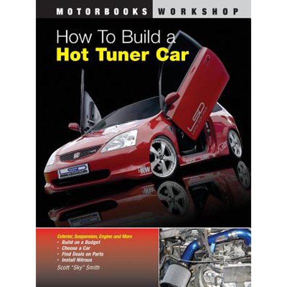 Pre-Owned How to Build a Hot Tuner Car (Paperback) 0760329125 9780760329122
