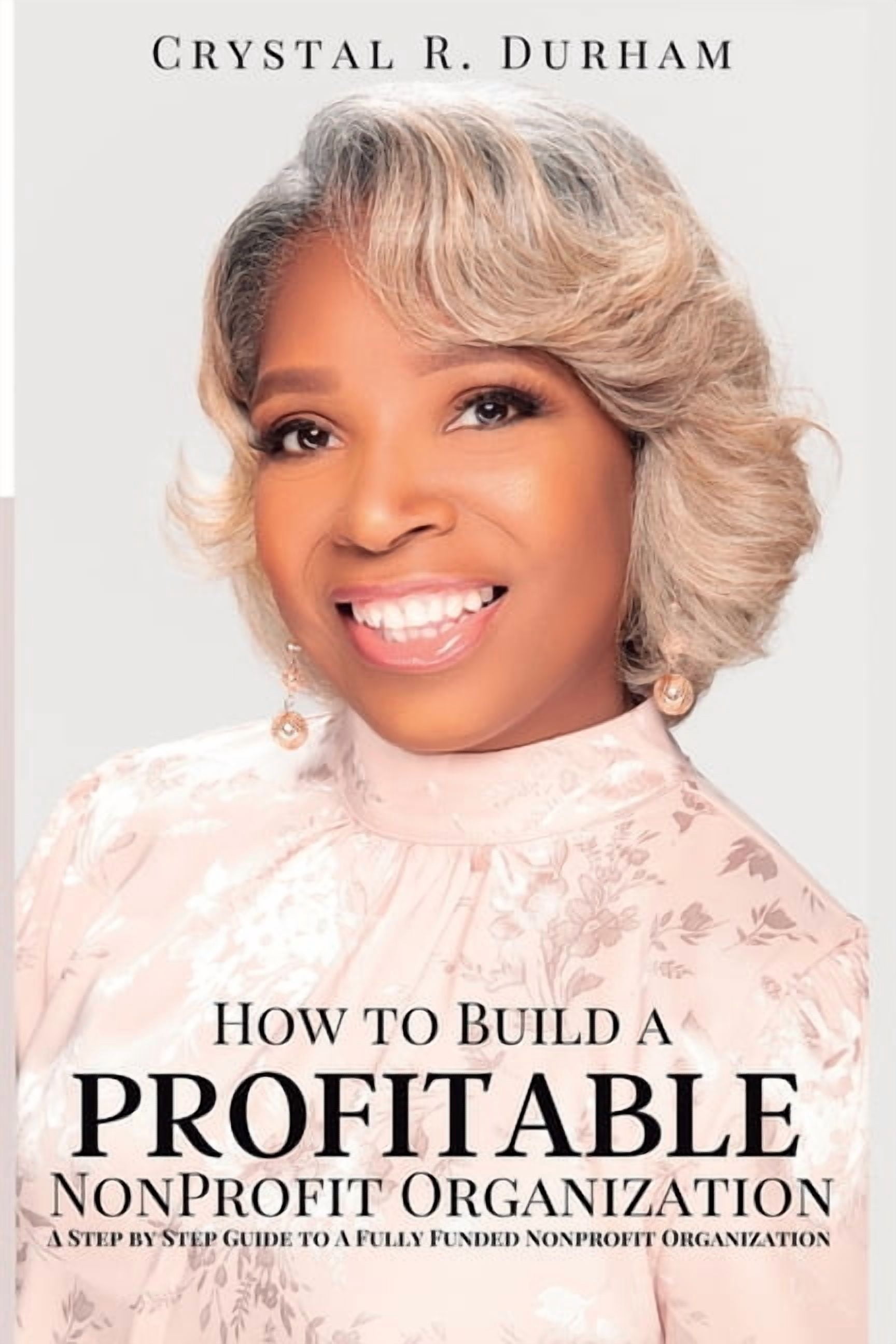 How to Build a Profitable Nonprofit Organization: A Step by Step Guide ...