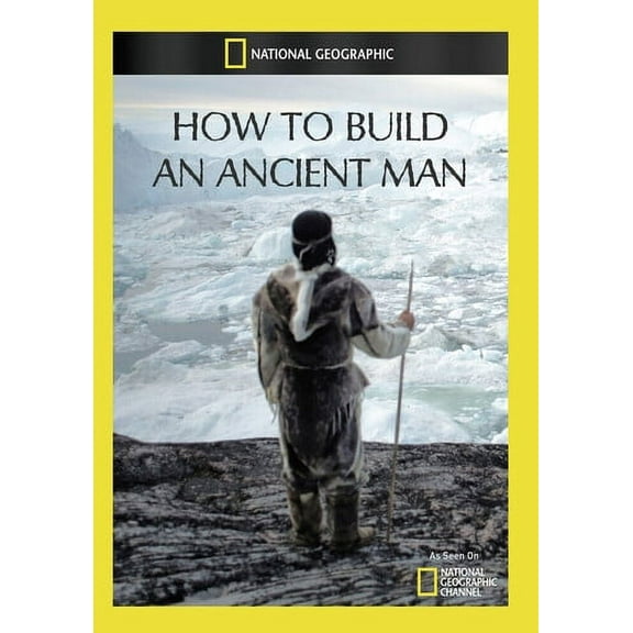 How to Build an Ancient Man (DVD), National Geographic, Documentary