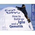 thumbnail image 1 of Pre-Owned How to Build an Iglu and a Qamutiik: Inuit Tools and Techniques (Paperback) 192709531X 9781927095317, 1 of 1