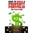 thumbnail image 1 of Pre-Owned How to Build an Investment Portfolio- The SMART way: Property Smart book series (Paperback) 099241654X 9780992416546, 1 of 1