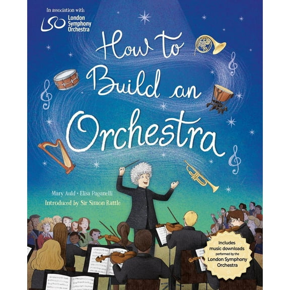 Mary Auld How to Build an Orchestra (Paperback)