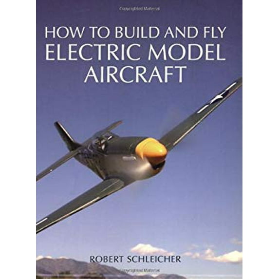 Pre-Owned How to Build And Fly Electric Model Aircraft (Paperback) 0760321396 9780760321393