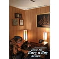 thumbnail image 1 of How to Bury a Boy at Sea, (Paperback), 1 of 1