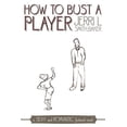 thumbnail image 1 of How to Bust a Player (Paperback), 1 of 1