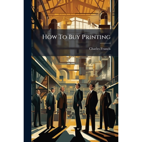 How To Buy Printing (Paperback)