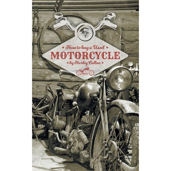 How to Buy a Used Motorcycle, (Paperback)
