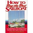 thumbnail image 1 of Pre-Owned How to Buy the Best Sailboat: An Updated Edition of the Leading Consumer Guide With a New Chapter on Selling a Boat (Paperback) 068810987X 9780688109875, 1 of 1