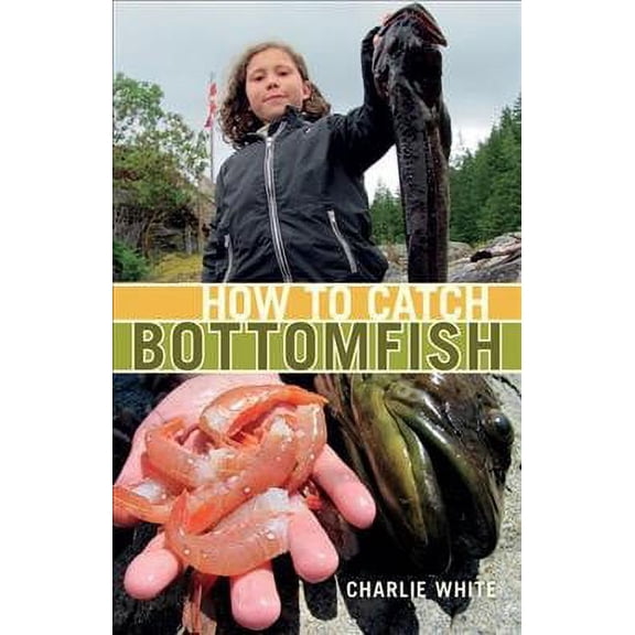 How to Catch Bottomfish