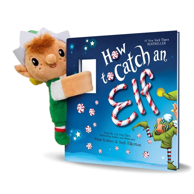 How to Catch Snap & Snuggle: How to Catch an Elf, (Hardcover)