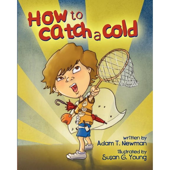 How to Catch a Cold, (Paperback)