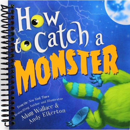 How to Catch a Monster (Spiral Bound)