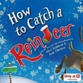 thumbnail image 1 of Pre-Owned How to Catch a Reindeer, 9781728232775, 1728232775, Paperback,, 1 of 1
