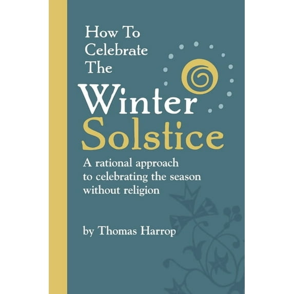 How to Celebrate the Winter Solstice (Paperback)