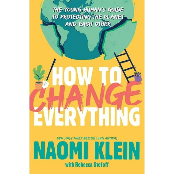 How to Change Everything, (Paperback)