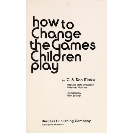 Pre-Owned How to Change the Games Children Play 9780808713821 Used