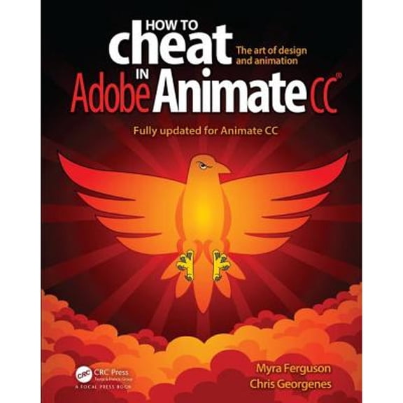 Pre-Owned How to Cheat in Adobe Animate CC (Paperback) 1498797385 9781498797382