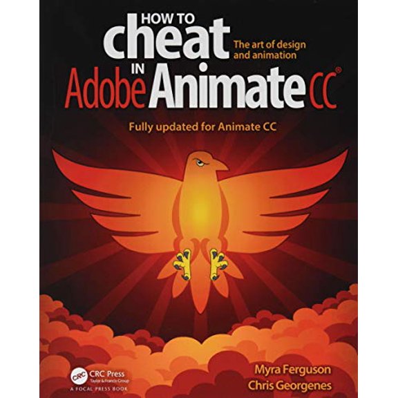 Pre-Owned How to Cheat in Adobe Animate CC (Paperback) 1498797385 9781498797382