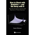thumbnail image 1 of How to Cheat with Statistics - And Get Away with It, (Paperback), 1 of 1