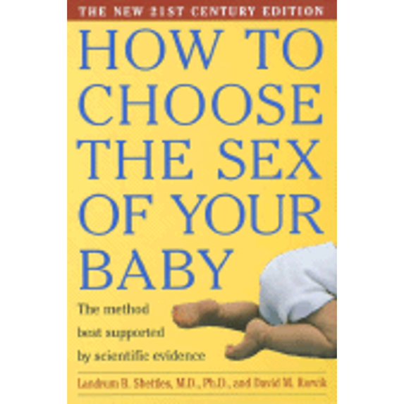 Pre-Owned How to Choose the Sex of Your Baby (Paperback) 038548562X 9780385485623