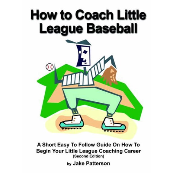 Pre-Owned How to Coach Little League Baseball Paperback