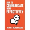 thumbnail image 1 of How to Communicate More Effectively (Paperback), 1 of 1