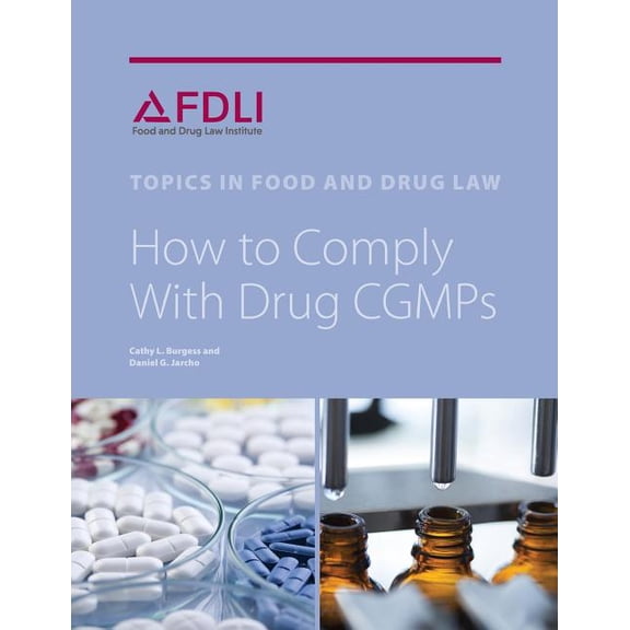 How to Comply with Drug CGMPs, (Paperback)