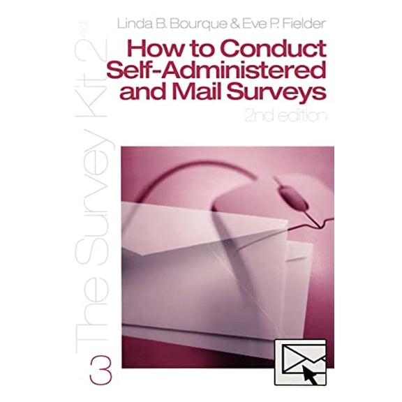 Pre-Owned How to Conduct Self-Administered and Mail Surveys (Paperback) 0761925627 9780761925620