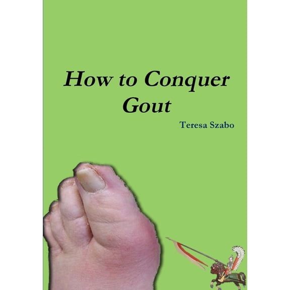 How to Conquer Gout, (Paperback)