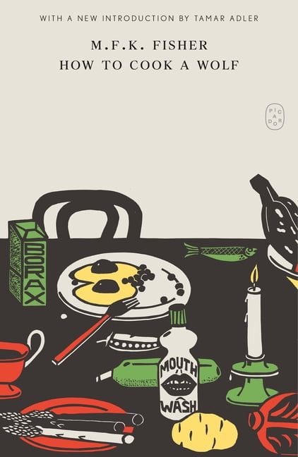 How to Cook a Wolf, (Paperback)