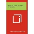 thumbnail image 1 of How to Cook and Eat in Russian (Hardcover), 1 of 1