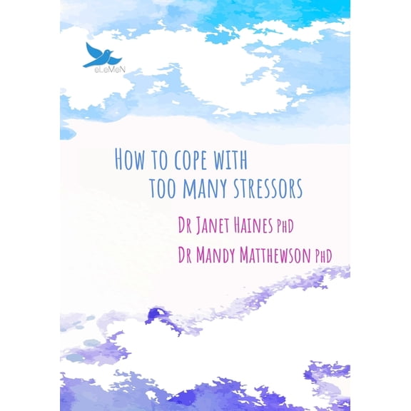 How to Cope with Too Many Stressors, (Paperback)