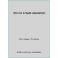 thumbnail image 1 of Pre-Owned How to Create Animation (Paperback) 1556982852 9781556982859, 1 of 1