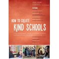 thumbnail image 1 of How to Create Kind Schools: 12 Extraordinary Projects Making Schools Happier and Helping Every Child Fit in, (Paperback), 1 of 1