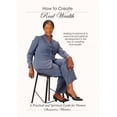 thumbnail image 1 of How to Create Real Wealth: A Practical and Spiritual Guide for Women (Hardcover) by Shamarion Whitaker, 1 of 1