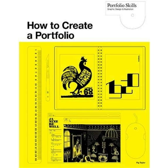 Pre-Owned How to Create a Portfolio and Get Hired: A Guide for Graphic Designers and Illustrators (Portfolio Skills) (Paperback) 1856696723 9781856696722