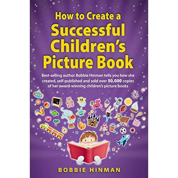 Pre-Owned How to Create a Successful Children's Picture Book (Paperback) 0978679199 9780978679194