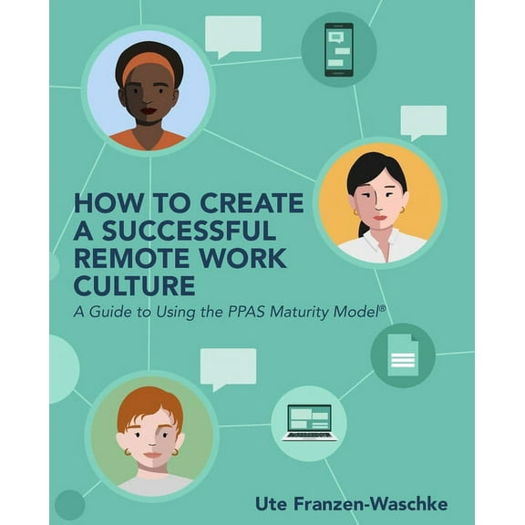 How to Create a Successful Remote Work Culture, (Paperback)