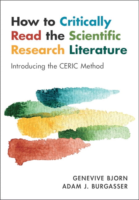 How to Critically Read the Scientific Research Literature, (Paperback)