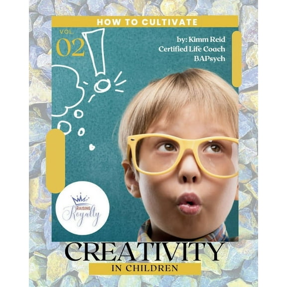 How to Cultivate Creativity in Children, (Paperback)