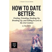 How to Date Better Paperback