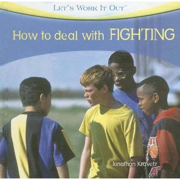 Pre-Owned How to Deal with Fighting (Let's Work It Out) Paperback