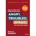 thumbnail image 1 of How to Deal with Parents Who Are Angry, Troubled, Afraid, or Just Plain Crazy, (Paperback), 1 of 1