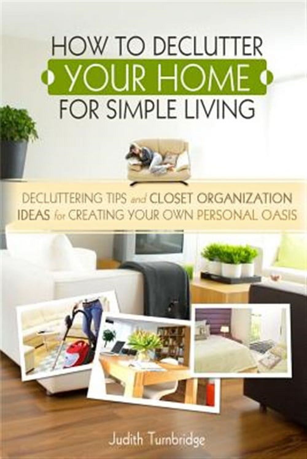 How to Declutter Your Home for Simple Living: Decluttering Tips and ...