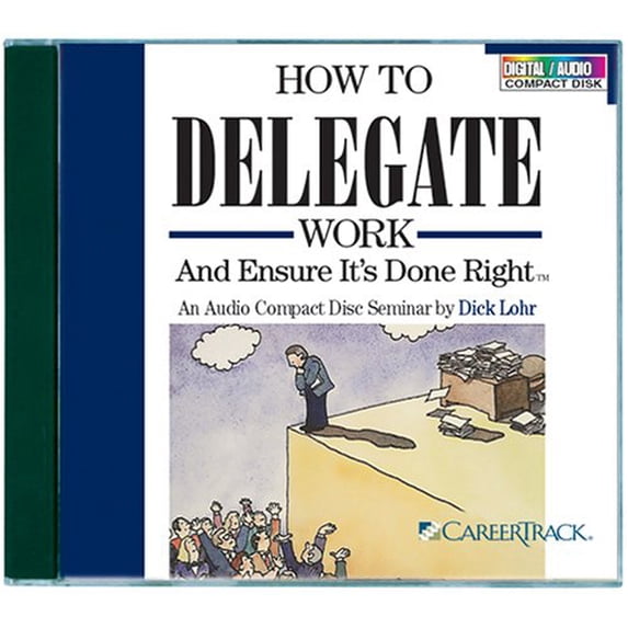 Pre-Owned How to Delegate Work and Ensure It's Done Right Paperback